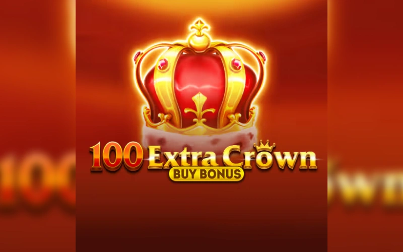 Explora 100 Extra Crown Buy Bonus y disfruta su experiencia en Betsson.