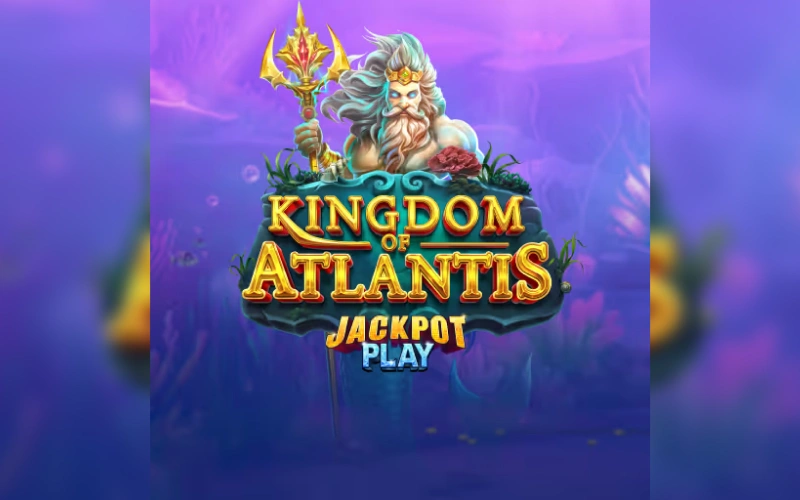 Explora Kingdom Of Atlantis Jackpot Play dentro del casino Betsson.